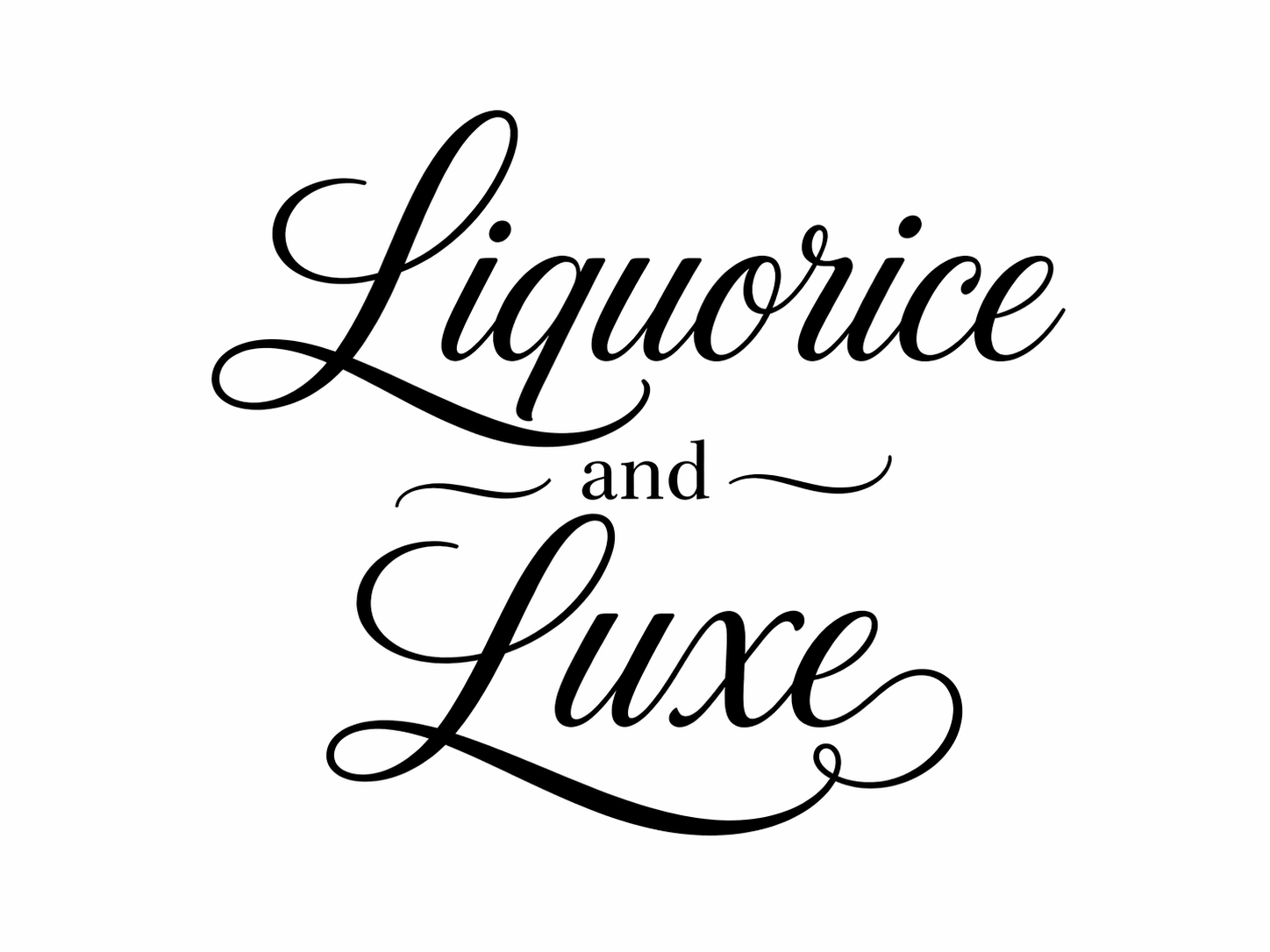 Liquorice and Luxe