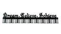 Dream Believe Achieve Medal Hanger